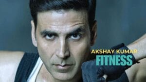 Akshay kumar fitness secrets
