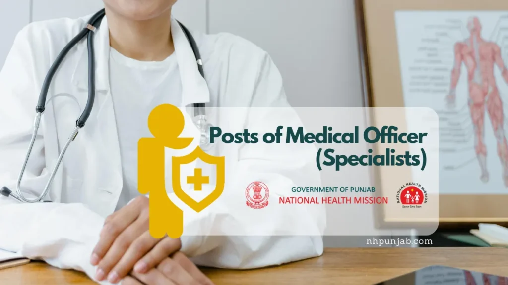 Recruitment for medical officer posts in 2025: join punjab’s healthcare revolution Medical officer recruitment advertisement by punjab’s national health mission, featuring a professional in healthcare attire.